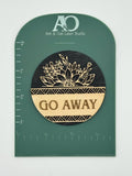 Go Away Magnet | Welcome | Hello | Wood Laser Engraved | Funny Housewarming Gift